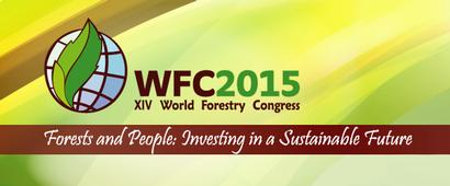 WFC 2015 - XIV World Forestry Congress